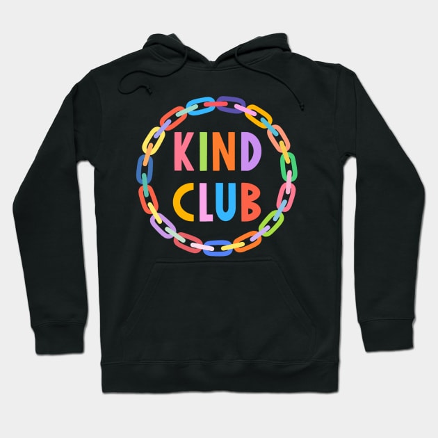 Kind Club Hoodie by lexalion